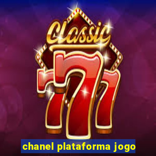 chanel plataforma jogo